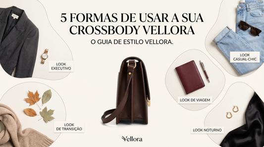 5 Maneiras de Usar a Bolsa Crossbody Vellora: Do Executivo ao Casual
